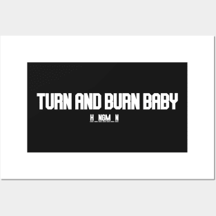 hangman turn and burn baby Posters and Art